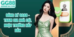 Đăng Ký GG88 - Hướng Dẫn Mở Tài Khoản Nhanh Chóng Nhất