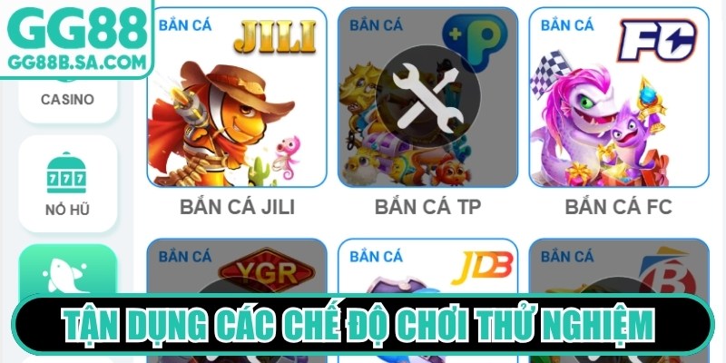 GG88 Bắn Cá Tận dụng các chế độ chơi thử nghiệm trước khi xuống tiền thật