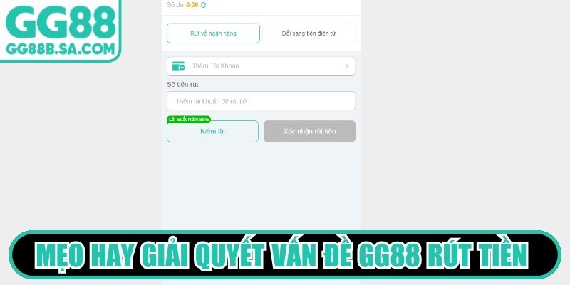 GG88 Rút Tiền Mất Bao Lâu? Giải Đáp Chi Tiết Cho Newbie Mẹo hay giải quyết vấn đề GG88 rút tiền mất bao lâu triệt để