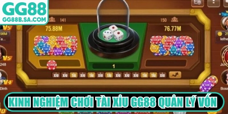 Kinh Nghiệm Chơi Tài Xỉu GG88 Giúp Bạn Luôn Thắng Lớn Kinh nghiệm chơi tài xỉu GG88 quản lý vốn cược an toàn