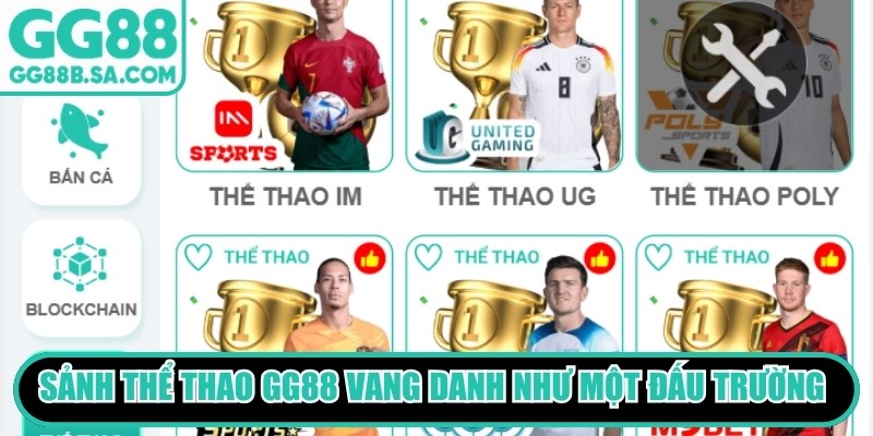 Sảnh thể thao GG88 vang danh như một đấu trường giải trí đỉnh cao