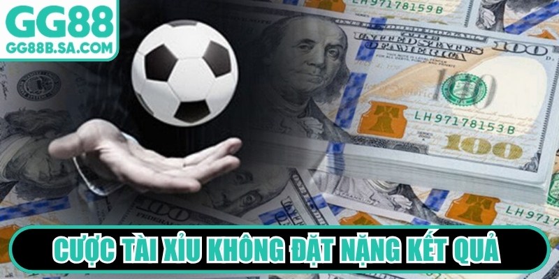 Tỷ Lệ Kèo GG88 Chuẩn Cập Nhật Liên Tục Cho Người Chơi Cược Tài Xỉu trong bóng đá không đặt nặng kết quả thắng thua
