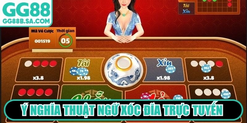 Xóc Đĩa Trực Tuyến GG88 - Tựa Game Săn Tiền "Hot" Nhất Ý nghĩa thuật ngữ Xóc Đĩa trực tuyến rất rõ ràng, công bằng